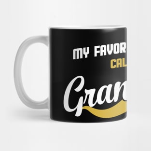 My favorite people call me grandma Mug